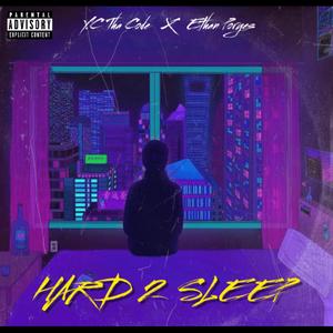 Hard 2 Sleep (feat. Ethan Poryes) (Explicit)