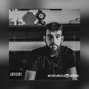 MichelangeloCafiero Ep (Explicit)