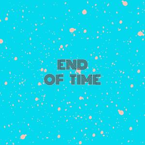 End of Time