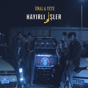 Hayırlı İşler (Explicit)