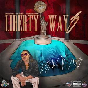 Liberty Way 3 (Explicit)