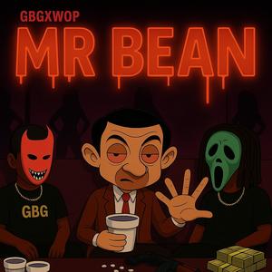 MR.BEAN (feat. GBGDENO & DEEJAYY STERN) (Explicit)