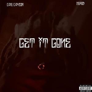 Get It Gone (Explicit)