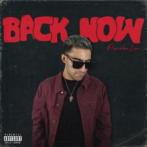 Back Now (Explicit)