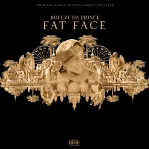 Fat Face (Explicit)