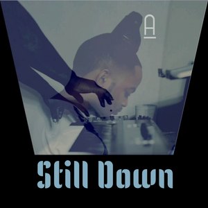 Still Down (Explicit)