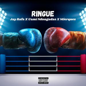 RINGUE (feat. Uami Ndongadas & Mierques) (Explicit)