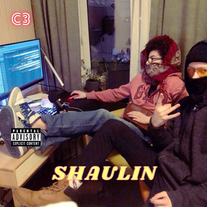 Shaulin (Explicit)