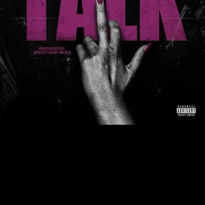 Talk (Explicit)