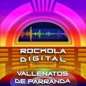 Rockola Digital Vallenatos de Parranda