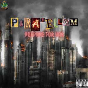 Parabellum (Prepare For War) [Explicit]