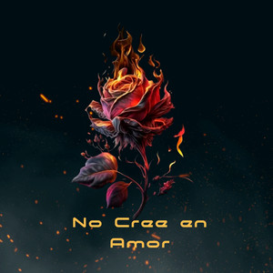 No cree en amor (Explicit)