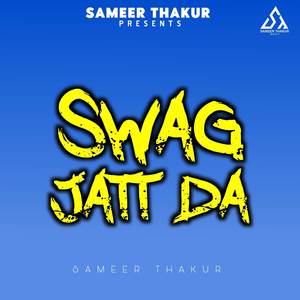 Swag Jatt Da (Explicit)