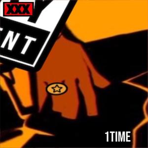 1TIME! (Explicit)