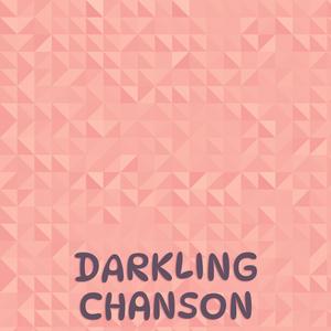 Darkling Chanson