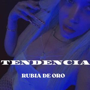 TENDENCIA (feat. RubiNewman prod) (Explicit)