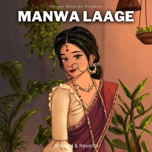 Manwa Laage (Slowed)