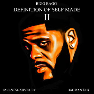 Definition Of Self Made II (Explicit)