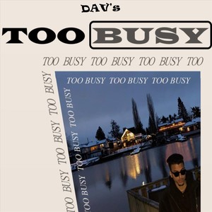 Too Busy