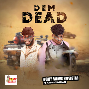 Dem Dead (Explicit)