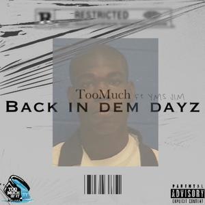 Back In Dem Dayz (feat. YMS Jim) [Explicit]