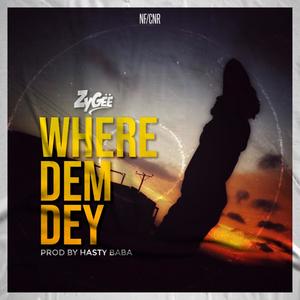 Where Dem Dey