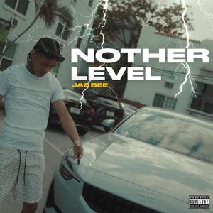 Nother Level (Explicit)