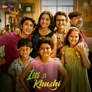 Itti Si Khushi (Title Track)