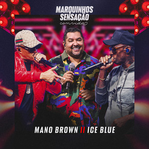 Marquinhos Sensação Convida Mano Brown e Ice Blue (Ao Vivo)