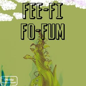 FEE FI FO FUM (feat. Rhetoric, Guynna6 & BIG SMASH) [Explicit]