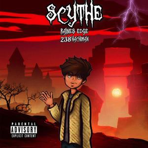Scythe (feat. 238HACHIMAN) (Explicit)