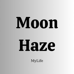 Moon Haze
