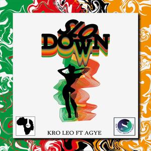 Slow Down (feat. AGYE)