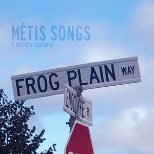 Métis Songs