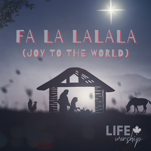 Fa La LaLaLa (Joy To The World)