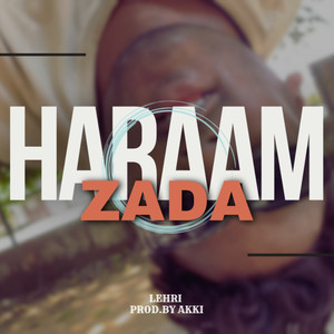 Haramzada (Explicit)