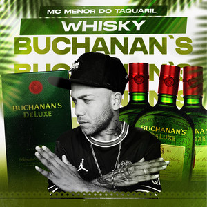 Whisky Buchanna's (Explicit)
