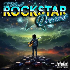 ROCKSTAR DREAMS (Explicit)