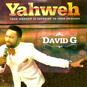 David G - Yahweh (Live)