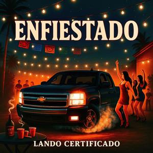 Enfiestado (Explicit)