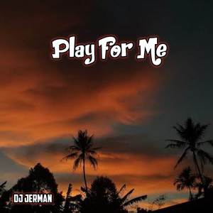 DJ Play For Me