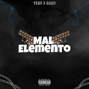 Mal Elemento (Explicit)