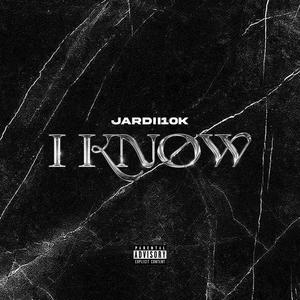 I know (Explicit)