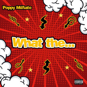 What The (Explicit)