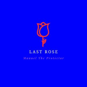 Last Rose