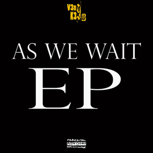 As We Wait (Explicit)