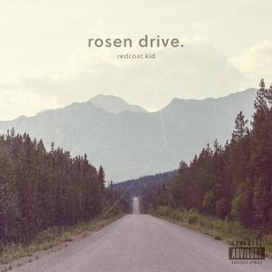 Rosen Drive. (Explicit)