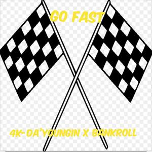 GO FAST (Explicit)