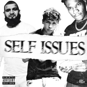 SelfIssues (feat. Lil Drew, AbdulFBaby & Big Fern) [Explicit]