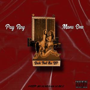 Back That Ass Up(feat. Mans One) (Explicit)